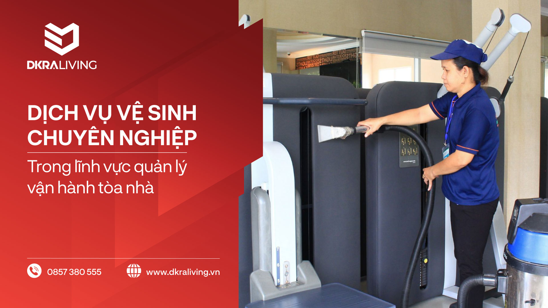 Dịch Vụ Vệ Sinh Chuyên Nghiệp Trong Quản Lý Vận Hành Tòa Nhà